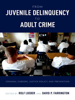 cover image of From Juvenile Delinquency to Adult Crime